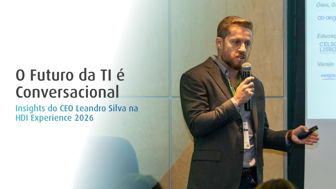 TI conversacional: reflexões de Leandro Silva